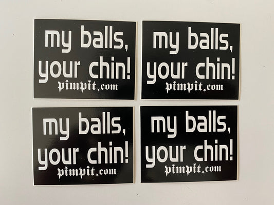 MY BALLS YOUR CHIN STICKER Vintage sticker 1990’s Sticker Pornstar Tribal G&R