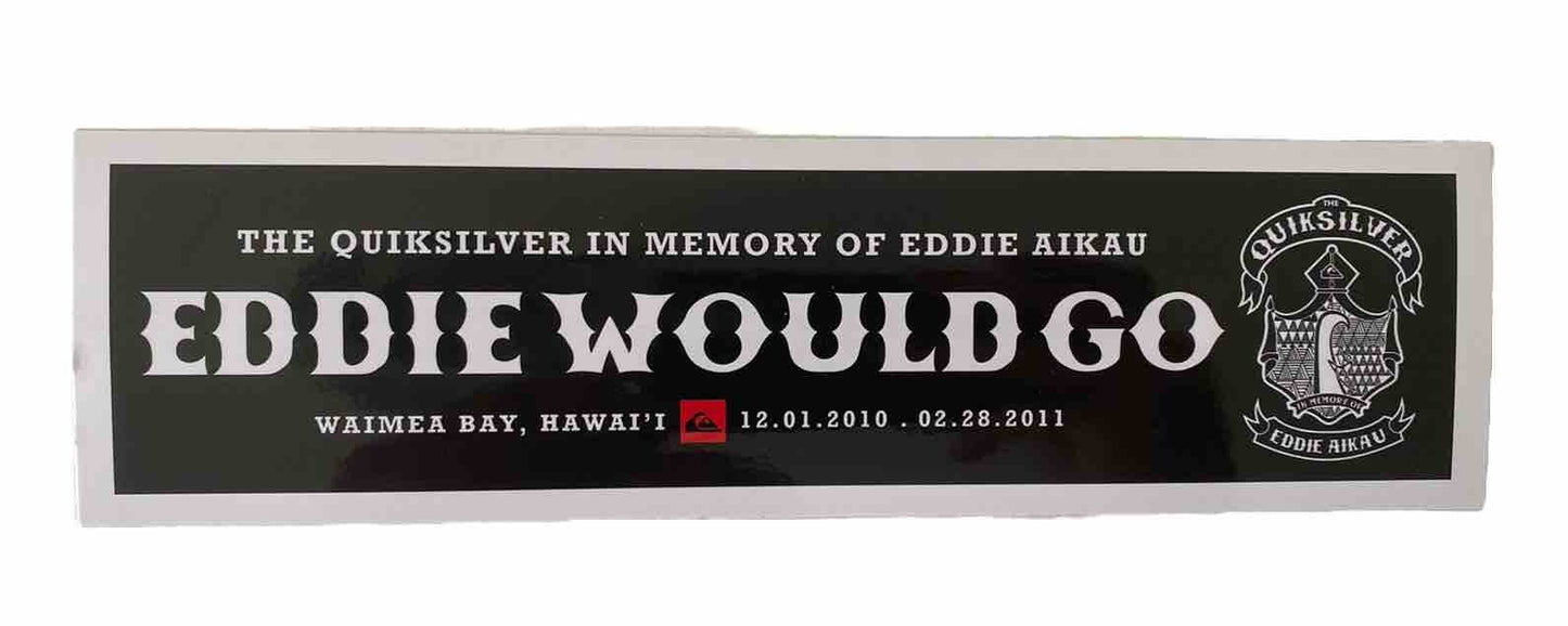 Quiksilver Eddie Would Go STICKER Big Wave Invitational Hawaii 2011 Surf Sticker