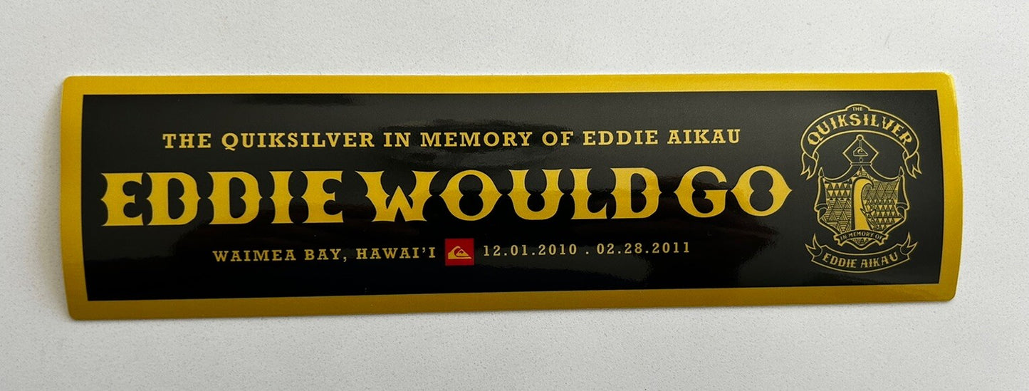 Eddie Would Go STICKER Set Surf Stickers 2010 Vintage Surf T&C Volcom Rvca Fcs