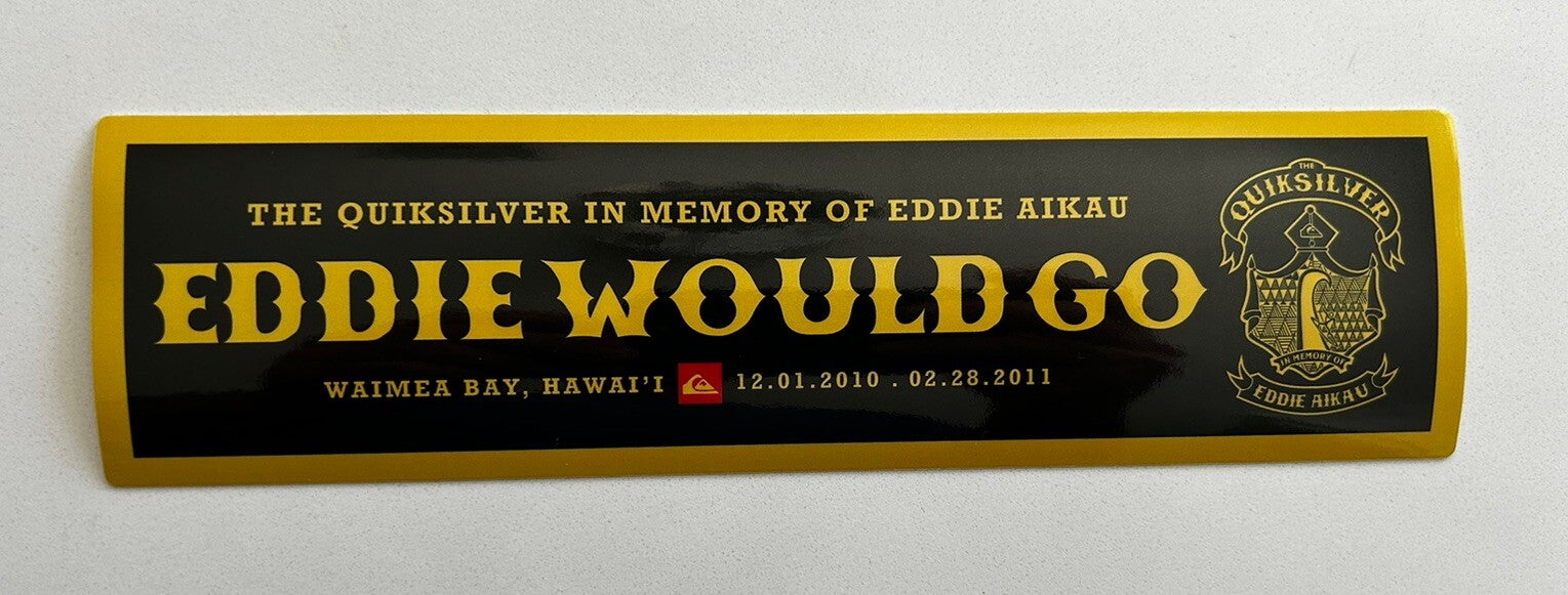 Eddie Would Go STICKER Set Surf Stickers 2010 Vintage Surf T&C Volcom Rvca Fcs