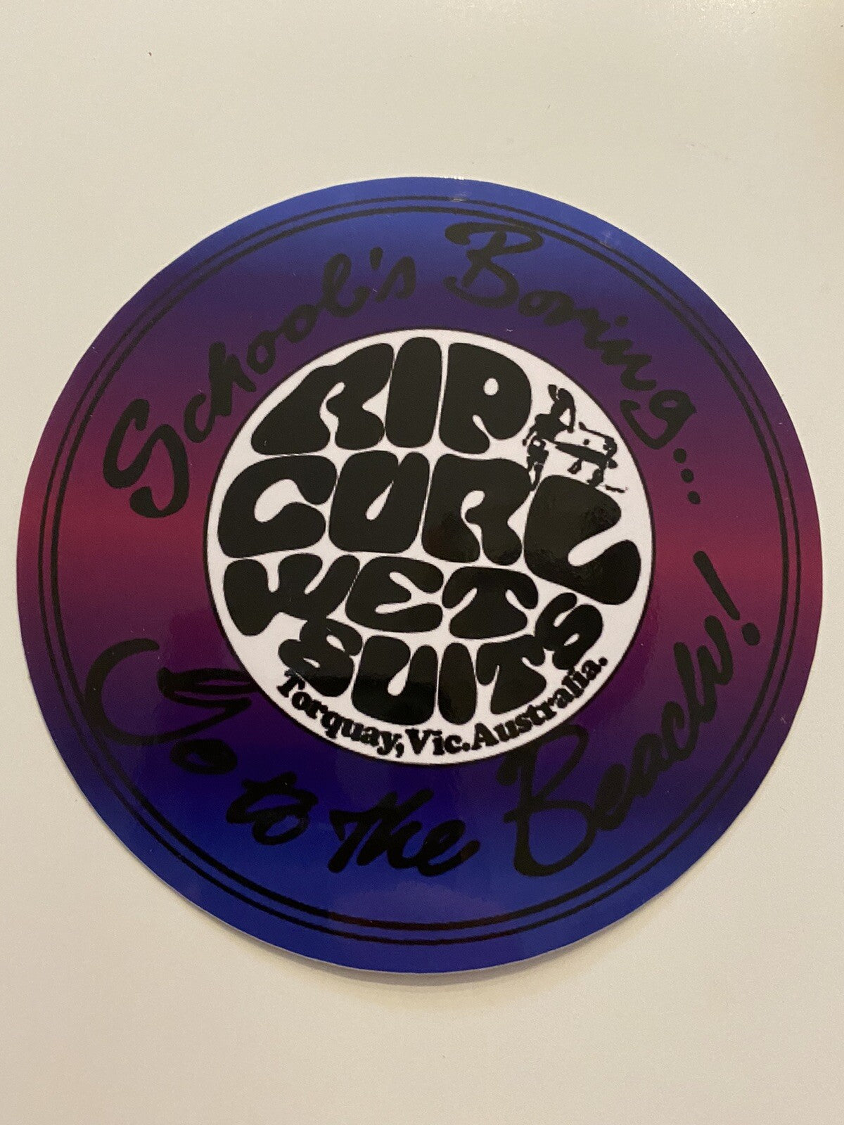 Rip Curl Schools Boring, Go to The Beach RIP CURL SURF STICKER 1980’s To 1990’s