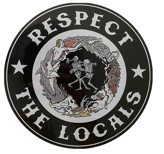 RESPECT THE LOCALS STICKER Surfing STICKER CITY STICKER SKATEBOARD STICKER LA SD