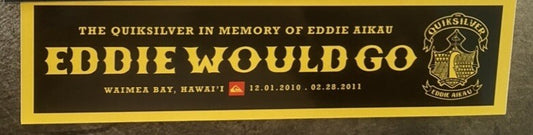 Quiksilver Eddie Would Go STICKER Big Wave Invitational Hawaii 2011 Surf Sticker