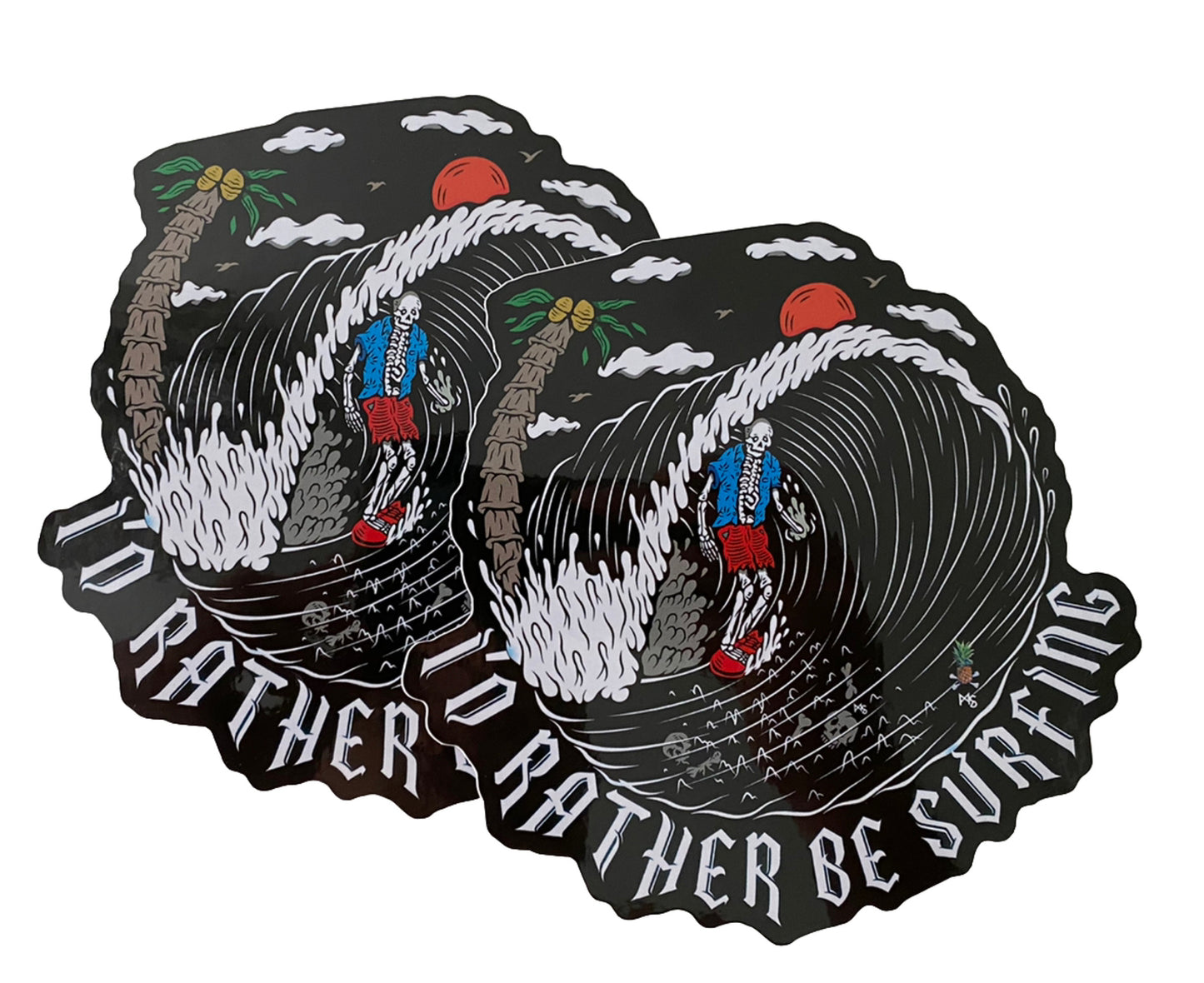 Surf Sticker I’d Rather Be Surfing Decal Volcom Quiksilver Team Eddie Would Vans