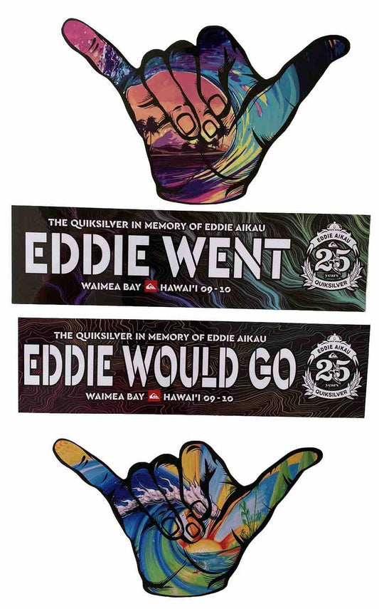 Surfing Stickers Eddie Would Go Hang Loose Shaka Volcom Quiksilver CatchSurf T&C
