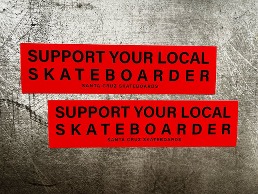 Vintage STICKER Sticker SUPPORT YOUR LOCAL SKATEBOARDER STICKER Bones Flip BOGO