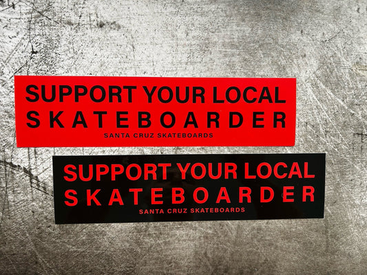 SUPPORT YOUR LOCAL SKATEBOARDER STICKER Set Indy BONES Powell 90’s Vintage Planb